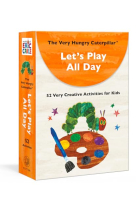 The Very Hungry Caterpillar Let's Play All Day: 52 Very Creative Activities for Kids (Big Cards for Little Hands)