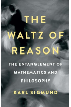 The Waltz of Reason: The Entanglement of Mathematics and Philosophy