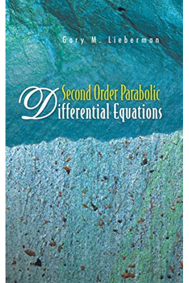 Second Order Parabolic Differential Equations