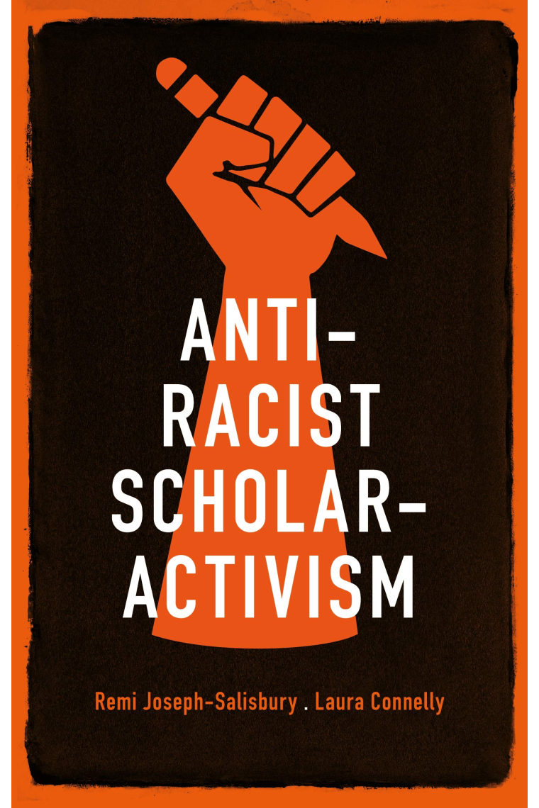 Anti-racist scholar-activism