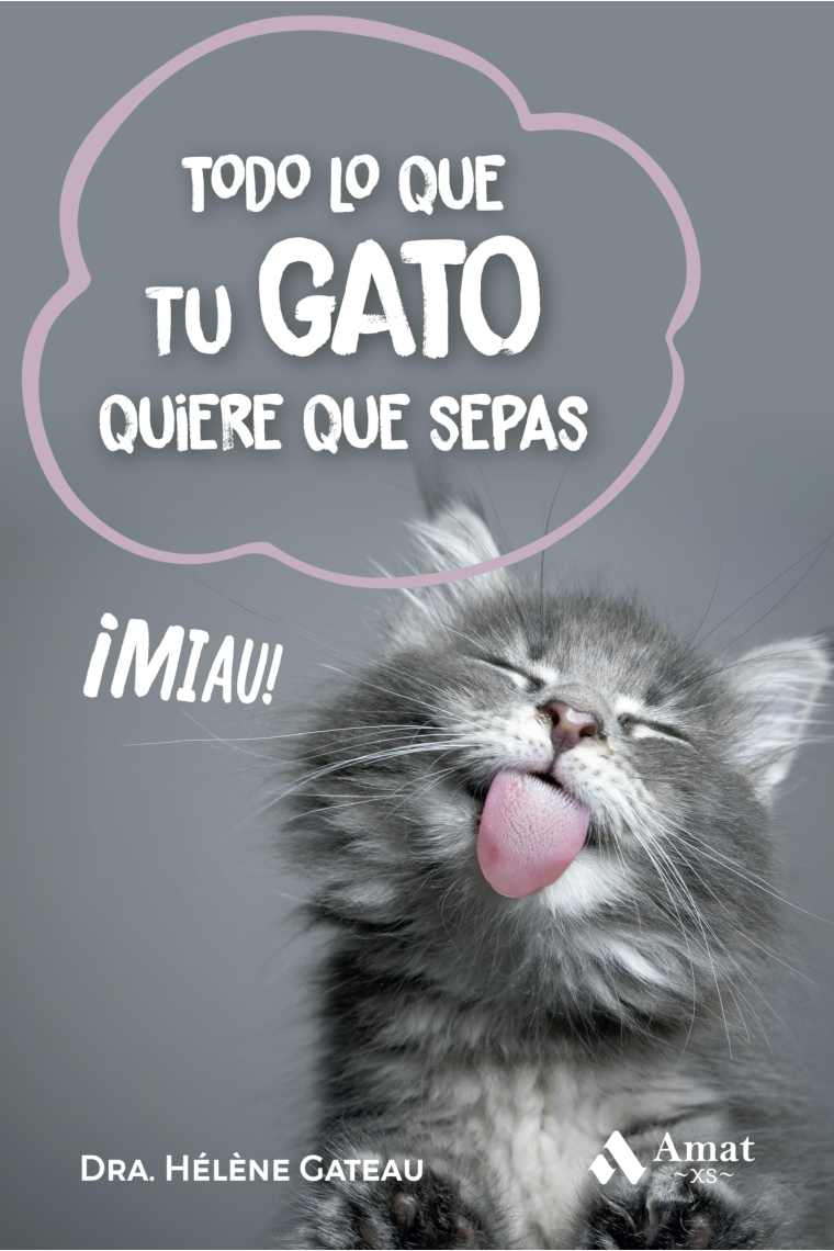 Todo lo que tu gato quiere que sepas