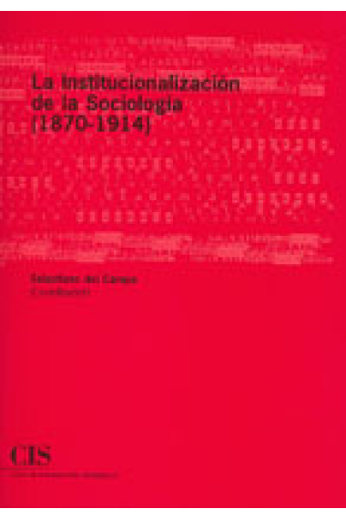 La Institunalización de la Sociología (1870-1914)