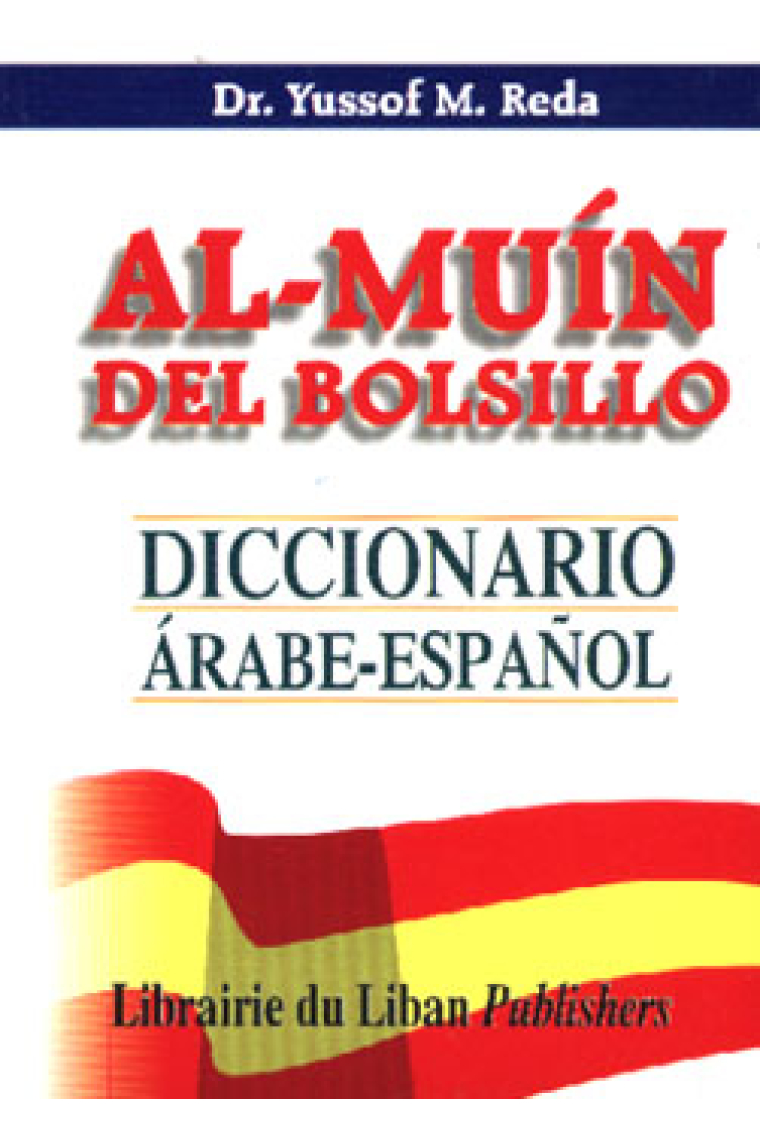 Al-Muín del bolsillo.Diccionario Arabe-Español (Dictionnaire de Poche)