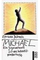 Michael. Ein Jugendbuch für Infantilgesellschaft