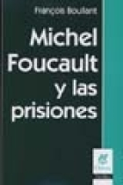 Michel Foucault y las prisiones