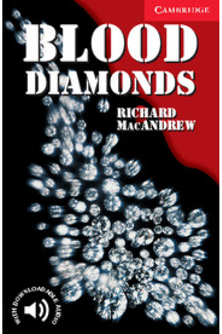 Blood diamonds (Camb. Engl. Readers 1)