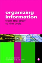 Organizing information: from the shelf to the web