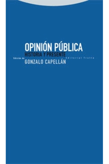 Opinión pública. Historia y presente