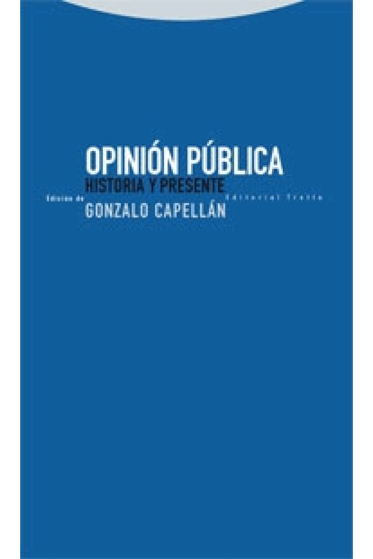 Opinión pública. Historia y presente