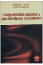 Desigualdades sociales y oportunidades ciudadanas