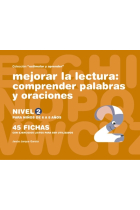 Mejorar la lectura 3. Comprender palabras y oraciones ( para niños de 6 -8 años)