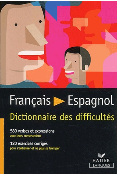 Dictionnaire des difficultés français-espagnol