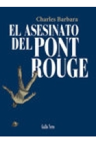 El asesinato del Pont Rouge