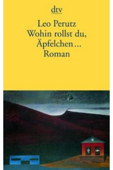 Wohin rollst du, Äpfelchen . . . .