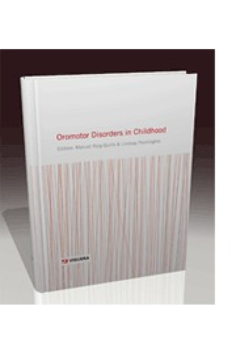 Oromotor disorders in childhood