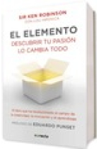 El elemento . Descubrir tu pasión lo cambia todo