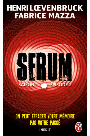 Sérum - Saison 1 Tome 2