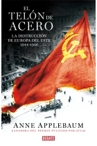 El telón de acero. La destrucción de Europa del Este, 1944-1956