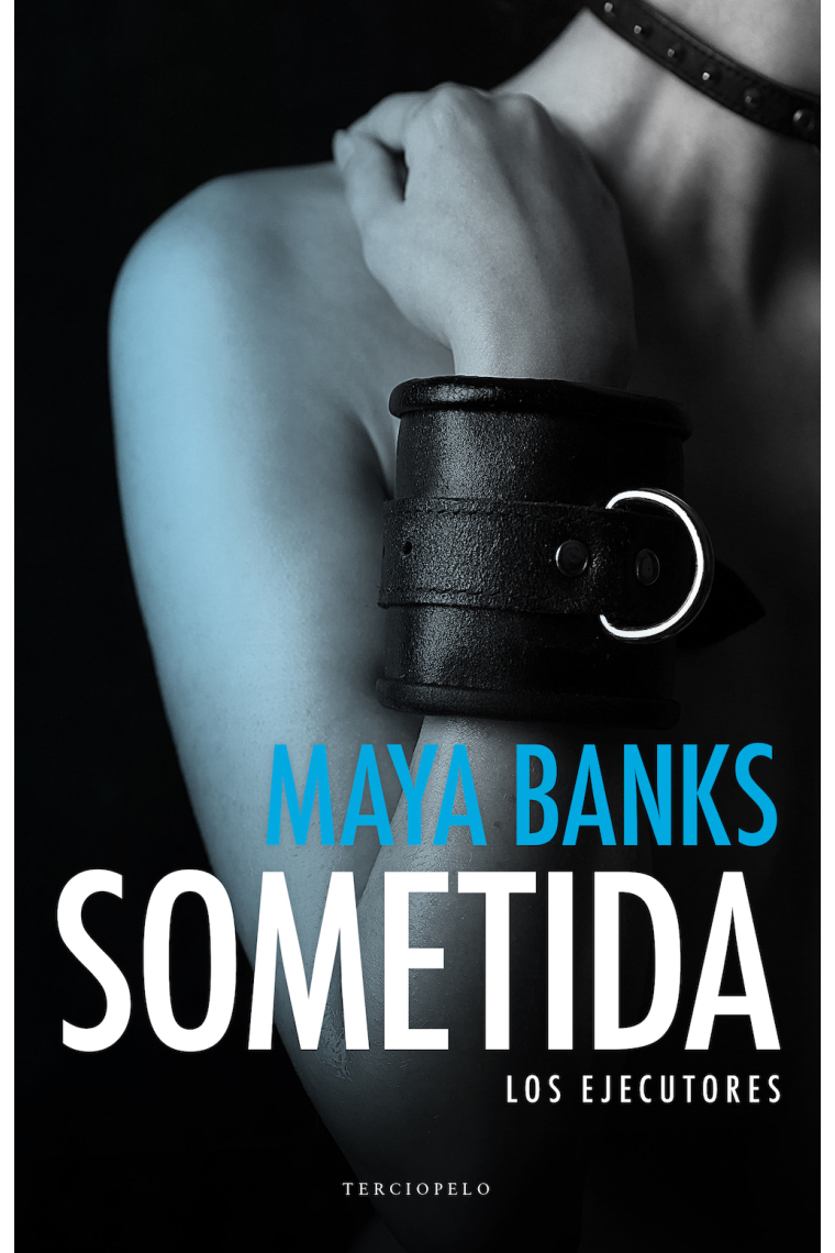 Sometida (Los Ejecutores 1)