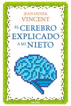 El cerebro explicado a mi nieto