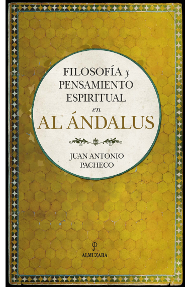 Filosofía y pensamiento espiritual en Al-Ándalus