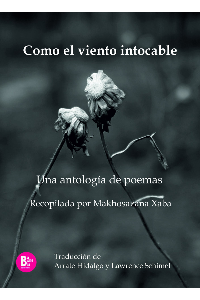 Como el viento intocable. Una antología de poemas