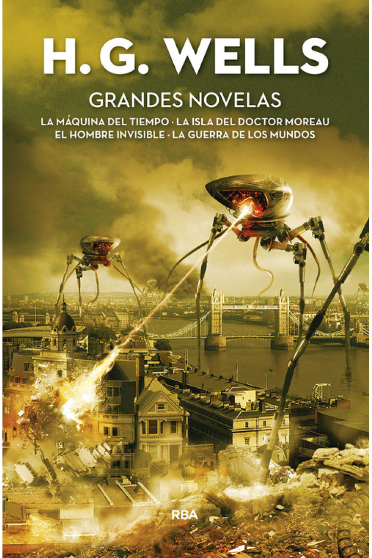 Grandes novelas ·La máquina del tiempo · La Isla del doctor Moreau · El hombre invisible · La guerra de los mundos·