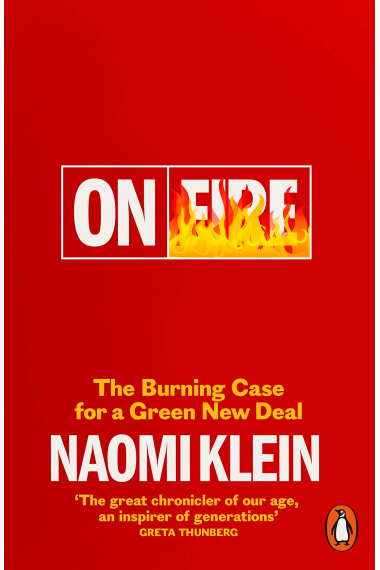 On Fire: The Burning Case for a Green New Deal