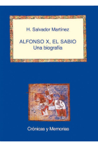 Alfonso X, el Sabio: una biografía