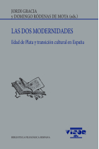 Las dos modernidades: Edad de Plata y transición cultural en España