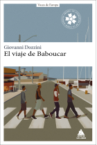 El viaje de Baboucar. Premio de literatura de la unión europea