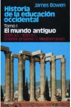 Historia de la educación occidental. T.1. El mundo antiguo