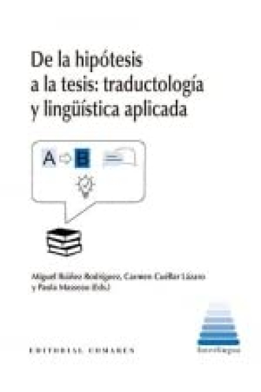 De La Hipotesis A La Tesis Traductologia Y Linguistica Aplicada