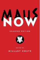 Maus Now: Selected Writing