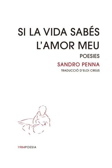 Si la vida sabés l'amor meu. Poesies