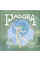 Isadora. Hija de las olas