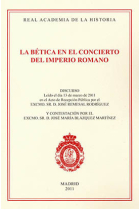 La Bética en el concierto del Imperio Romano.