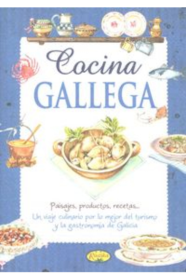 COCINA GALLEGA-SABOR Y TRADICION