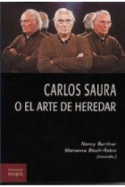 Carlos Saura o el arte de heredar