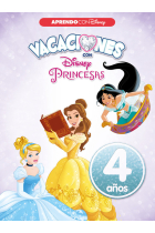 Vacaciones con las Princesas Disney. 4 años (Aprendo con Disney)