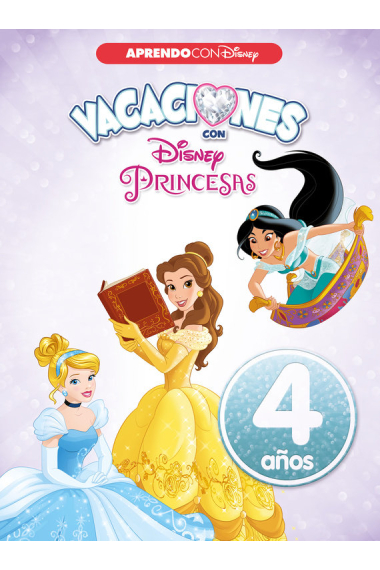 Vacaciones con las Princesas Disney. 4 años (Aprendo con Disney)