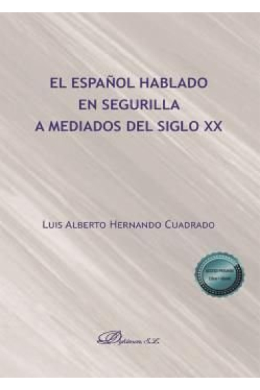 EL ESPAÑOL HABLADO EN SEGURILLA A MEDIADOS DEL SIGLO XX