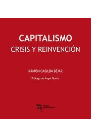 Capitalismo. Crisis y reinvención