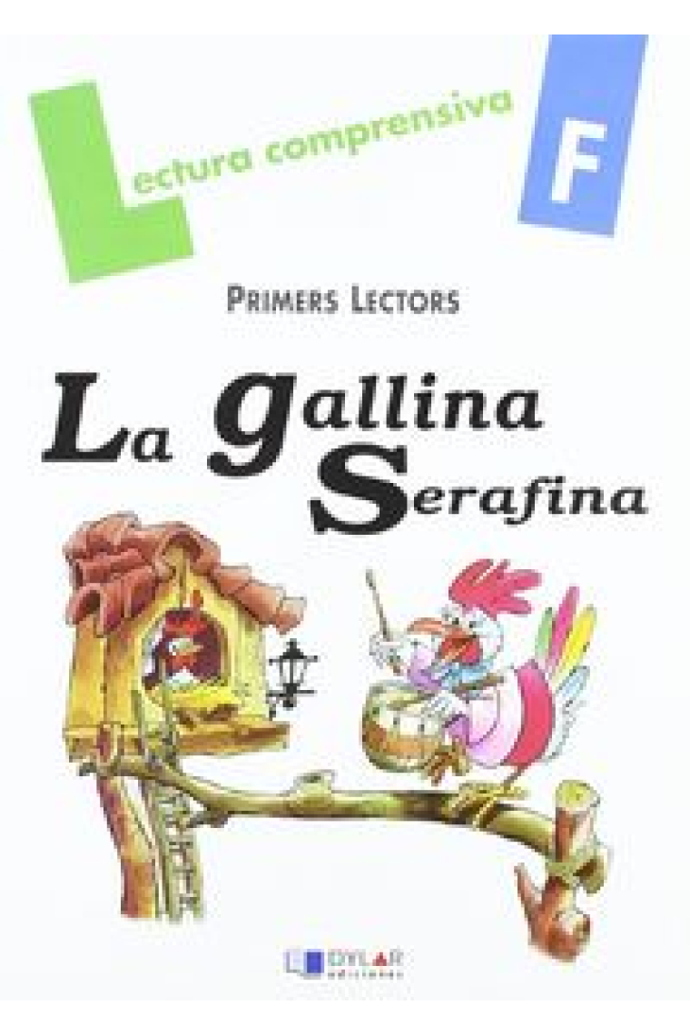 LA GALLINA SERAFINA - Quadern F