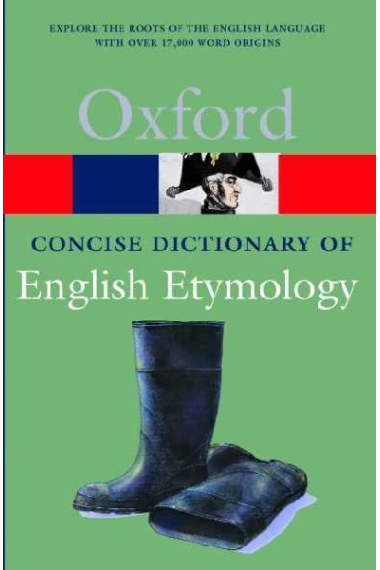 Oxford Concise Dictionary of English Etymology