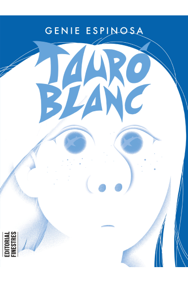 Tauró Blanc