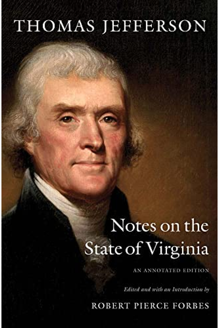 Notes on the State of Virginia: An Annotated Edition