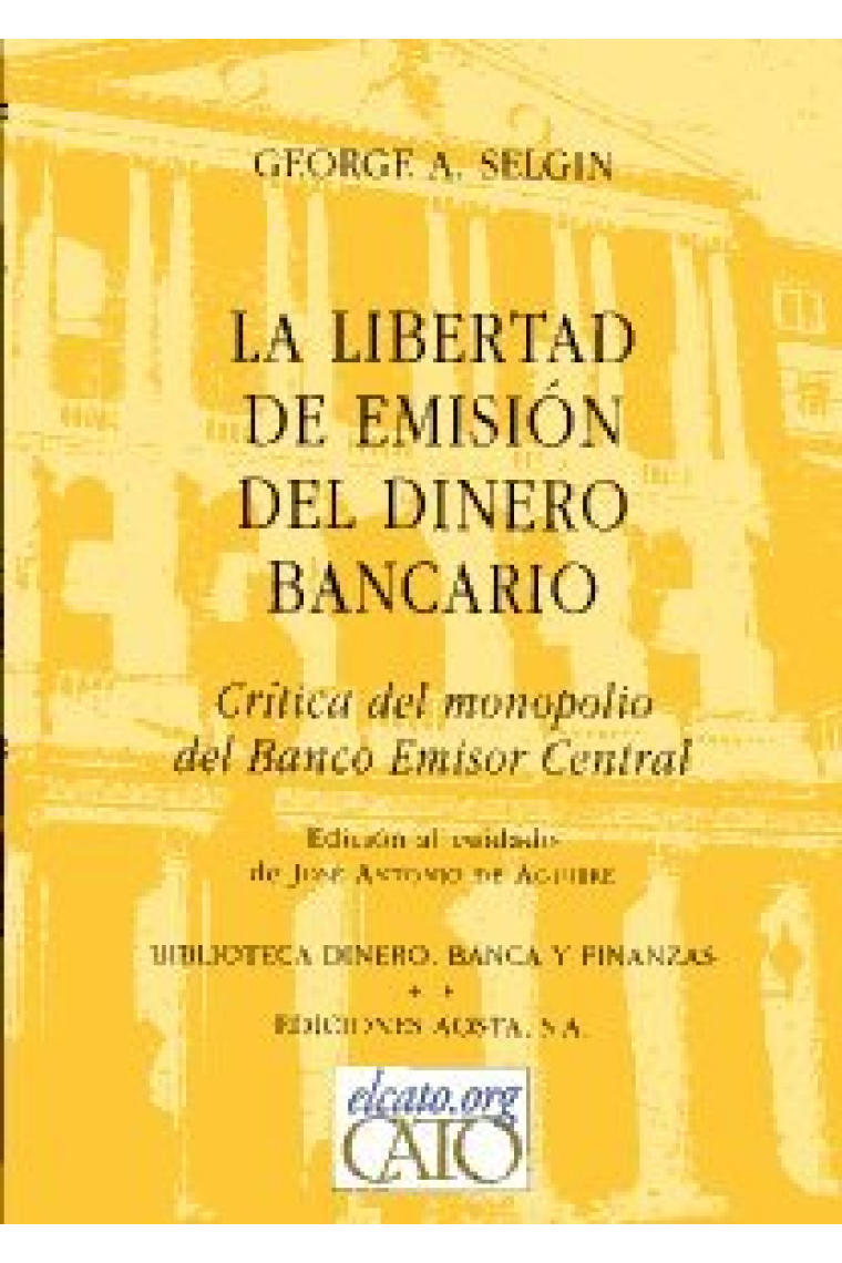 LIBERTAD DE EMISION DEL DINERO BANCARIO,LA