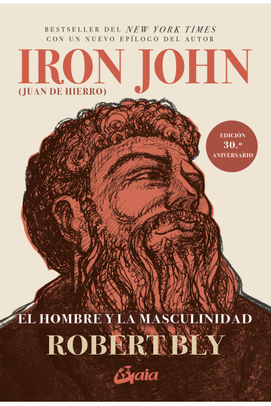 Iron John (Juan de Hierro). El hombre y la masculinidad