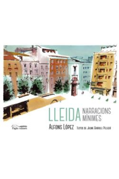 Lleida. Narracions mínimes